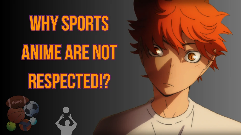 Why Sports Anime are not Respected