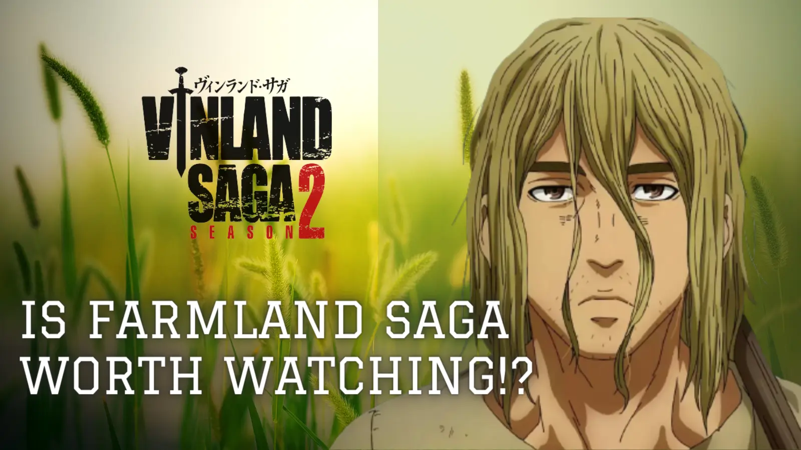 Is Farmland Saga Worth Watching!?